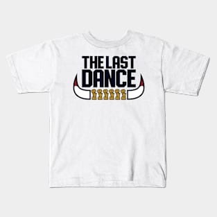 Last Dance Kids T-Shirt